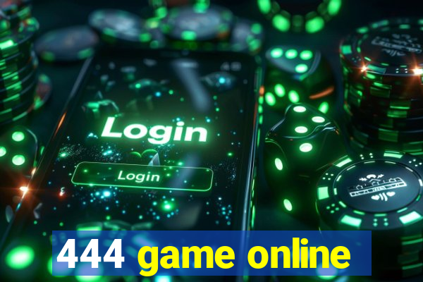 444 game online